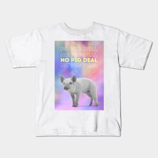 No Pig Deal Kids T-Shirt